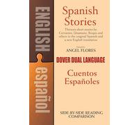Spanish Stories: A Dual-Language Book (Dover Dual Language Spanish)