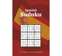 Spanish Sudoku Puzzle Book for Adults: Sudoku Puzzles Español | Fun Travel & Relaxation Puzzles | 6x9 inches, 110 Pages | 50+ Puzzles | Solutions Included