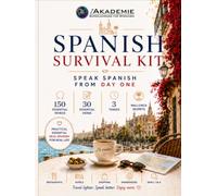 Spanish Survival Kit: Start speaking Spanish from day one!
