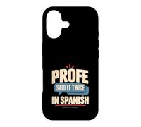Spanish Teacher Español Profe Classroom Gift Case for iPhone 17