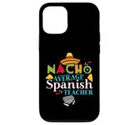 Spanish Teacher Favorite Teacher Gift Nacho Average Teacher Case for iPhone 12/12 Pro