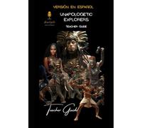 Spanish Teacher Guide: Unapologetic, Redefine Standards (Spanish Unapologetic Explorers)