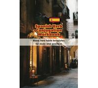 Spanish Verb Conjugation Workbook: Blank verb table templates for study and practice (compact 6" x 9" red edition) (Spanish Language Learning Resources)