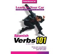 Spanish Verbs 101 (Learn in Your Car S.)