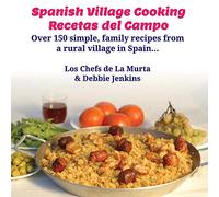 Spanish Village Cooking - Recetas del Campo