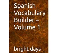 Spanish Vocabulary Builder - Volume 1