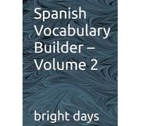 Spanish Vocabulary Builder - Volume 2