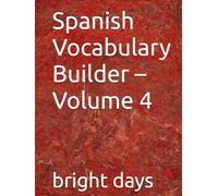 Spanish Vocabulary Builder - Volume 4