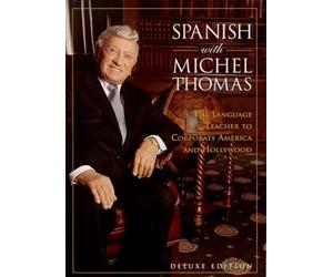 Spanish with Michel Thomas: The Language Teacher to Corporate America and Hollywood by Michel Thomas (2000-05-03)