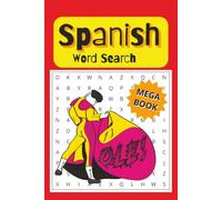 Spanish Word Search: 55 Themed Puzzles with Matching Spanish & English Vocabulary for Fun Language Learning • Great for Kids, Teens & Adults