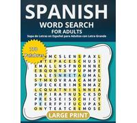 Spanish Word Search for Adults: 77 Themed Large Print Puzzles in Spanish Sopa de Letras en Español para Adultos - Fairy Tales, Jungle Animals, Tropical Fruits and More