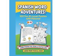 SPANISH WORD SEARCH for Beginners: 100 A1-Level Puzzles to Master Essential Vocabulary (Sopa de Letras) with English Meanings. (Spanish Vocabulary Boost: Fun Puzzles)