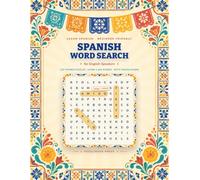 Spanish Word Search for English Speakers: 120 Themed Puzzles to Learn 1,440 Spanish Words with Translations - Beginner to Intermediate (A1-B1) ... Sentences (Puzzlingua Spanish Word Search)