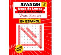 Spanish Word Search Puzzle Book, Volume 2: Sopa de Letras (Por el Amor al Aprendizaje)