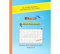 Spanish Word Search To Learn Spanish Vocabulary (Large Print): Include Quiz, Fun Facts and Answers