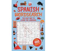 Spanish Wordsearch : The Easy Way to Learn the Language
