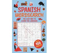 Spanish Wordsearch: The Easy Way to Learn the Language