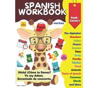 Spanish Workbook for Kids PreK-Grade 2: Great Starter Spanish Workbook for Kids | Bilingual Learn-to-Write Book | Basic Spanish Vocabulary | Alphabet, ... and more | Writing Practice | Counting