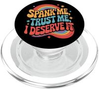Spank Me Trust Me I Deserve It Sarcastic Humor Rainbow PopSockets PopGrip for MagSafe