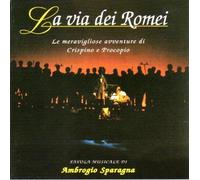 Sparagna,Ambrogio - La Via Dei Romei