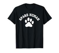 Spare Human | Dog & Cat Fun | Animal Rescue T-Shirt