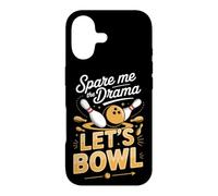 Spare Me the Drama Let's Bowl Bowler Ten Pin Pun Case for iPhone 17