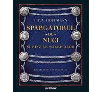 Spargatorul-de-Nuci si Regele Soarecilor - E.T.A Hoffmann