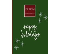 Spark Holiday - 6X9 Paperback Journal - Sunrise Books Co. - 166 pages: Seasonal Reflection Collection