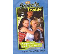 Spark Inside, The: A Special Book for Youth