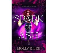 Spark of Ash: 3 (Ember of Night)