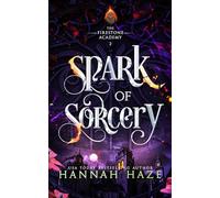 Spark of Sorcery (The Firestone Academy)