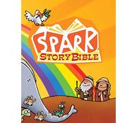 Spark Story Bible: Sunday School Edition