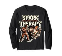 Spark Therapy Welding Sparks Quote Design Long Sleeve T-Shirt