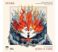 Spark, Württembergisches Kammerorchester - Meijering: Kiss of Fire