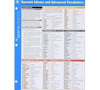 Spanish Idioms and Advanced Vocabulary Sparkcharts, Volume 64