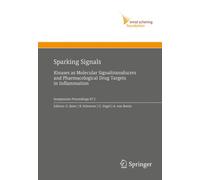 Sparking Signals : Kinases as Molecular Signaltransducers and Pharmacological Drug Targets in Inflammation