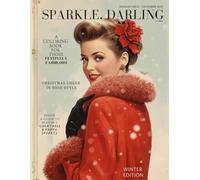 Sparkle, Darling: A Coloring Book for Those Festively Fabulous (Pretty Little Pages, Darling)