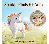 Sparkle Finds His Voice: An Allie and Ruby Adventure (A Paige and Piper Adventure)