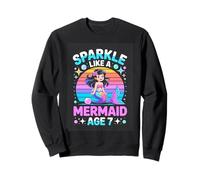 Sparkle Like A Mermaid Age 7 Birthday Girl Sweatshirt