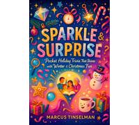 Sparkle & Surprise - Pocket Holiday Trivia That Shines with Winter & Christmas Fun (Pocket-Sized Christmas Knowledge)
