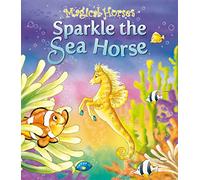 Sparkle the Seahorse (Magical Horses) (Treasured Tales)