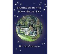 Sparkles In A Navy Blue Sky (The Word War II Sky Series for Children)