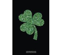 Sparkly Look Green Shamrock Saint Patrick's Day: Journal, Diary, Notebook 6x9 110 Pages, Diary, Matte Finish Cover, Planner, Lined College Ruled Paper