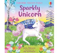 Sparkly Touchy-Feely Unicorn (Touchy-Feely Sparkly)