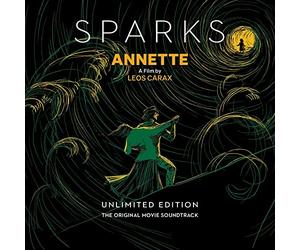 Sparks Annette (Unlimited Edition - the Original Movie Soundtrack) Double CD NEW