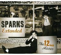 Sparks - Extended: The 12 inch Mixes[1979-1984]