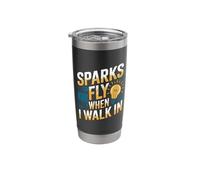 Sparks Fly When I Walk in Funny Electrician Stainless Steel Insulated Tumbler