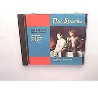 Sparks - Just got back from heaven