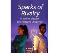 Sparks of Rivalry: In the Heat of Rivalry Love Ignites the Unexpected