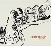 Sparks of Seven - Album No.1